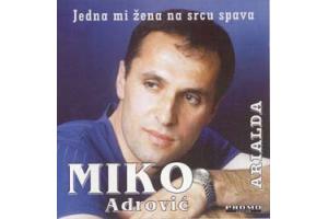 MIKO ADROVIC - Jedna mi zena na srcu spava - Arialda (CD)